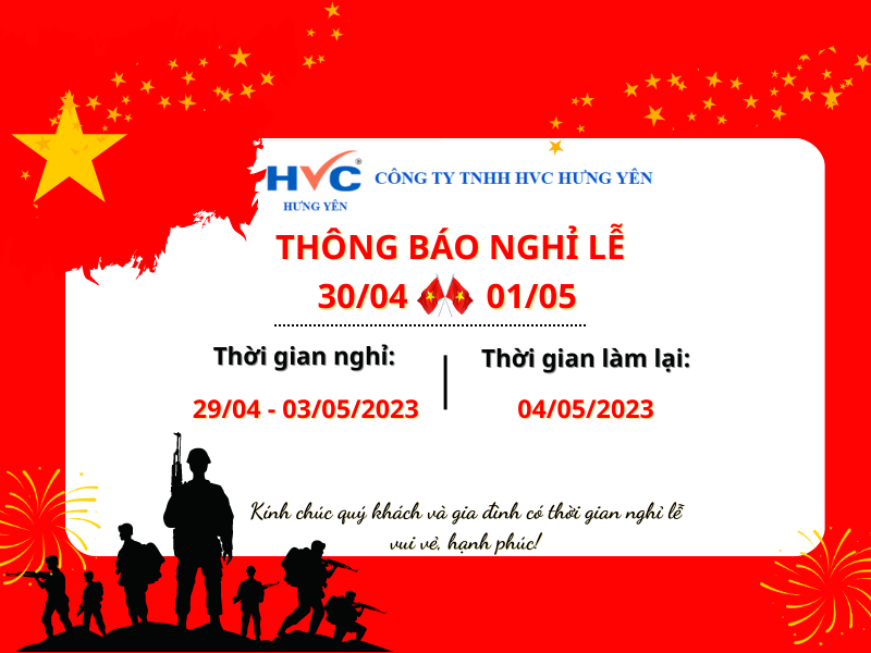 Công ty TNHH HVC Hưng Yên thông báo lịch nghỉ lễ 30/4 và 01/05 năm 2023